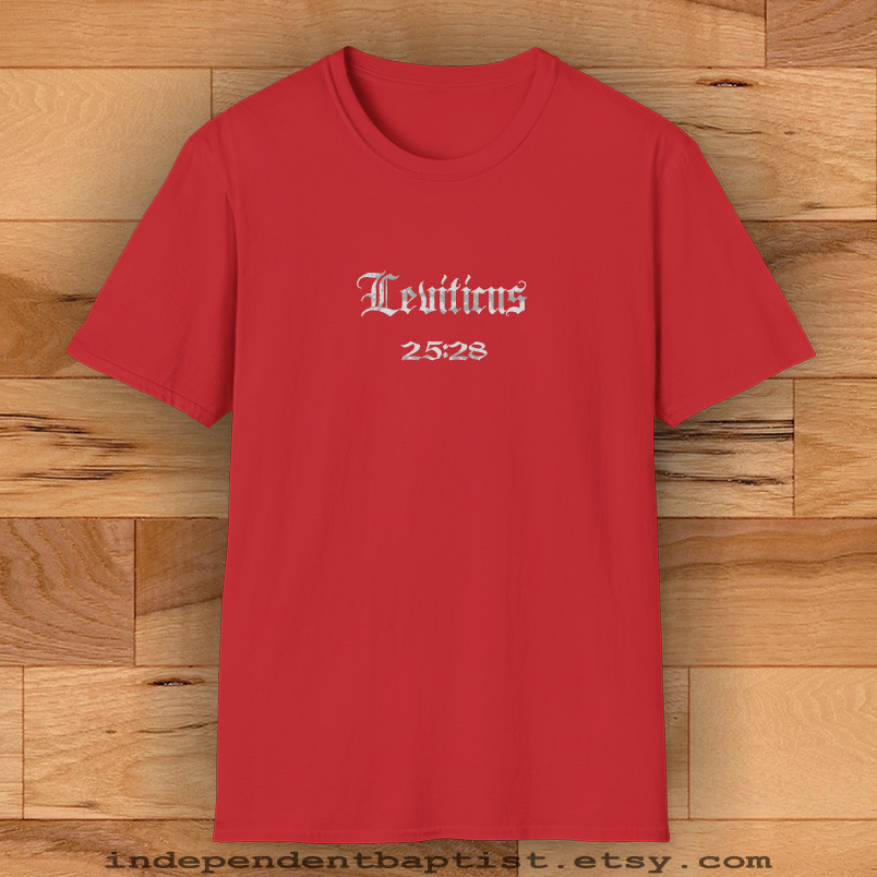 Mens Bible Verse T Shirt Leviticus 25:28